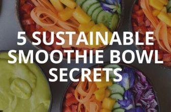 5 Sustainable Smoothie Bowl Secret – Coconut Bowls